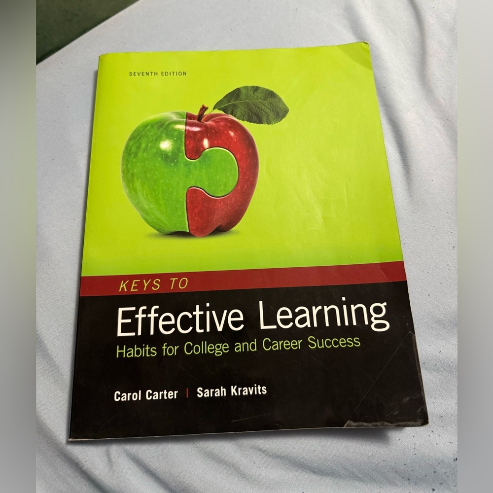 KEYS TO EFFECTIVE LEARNING - College Textbook